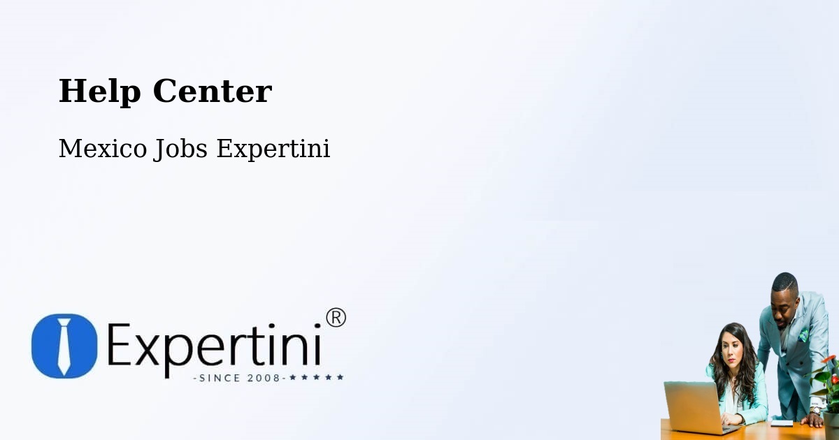 Help Center – Cañada - Mexico Jobs Expertini