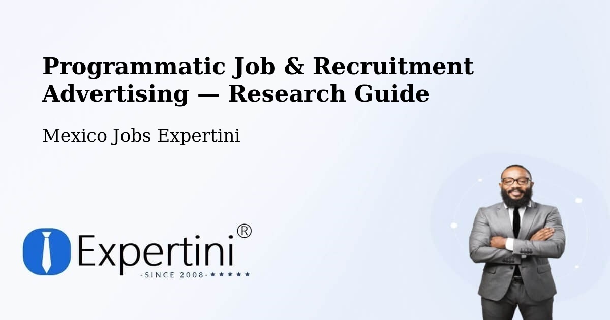 Programmatic Job & Recruitment Advertising — Research Guide – Cañada